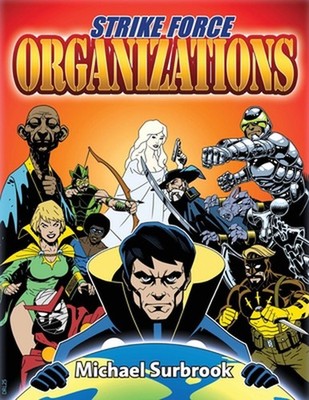 Strike Force Organizations by Michael Surbrook Paperback Book