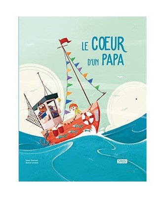 Editions Sassi - Le coeur d'un papa: 5 ans, Trevisan, Irena