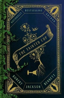 Robert Jackson Bennett The Tainted Cup (Gebundene Ausgabe)