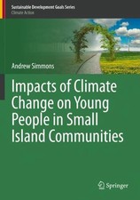 Impacts of Climate Change on Young People in Small Island Communities by Andrew 