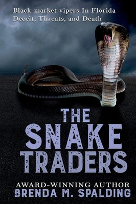 Brenda M. Spalding | The Snake Traders | Taschenbuch | Englisch (2024)