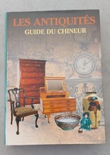 Livre les antiquités guide du chineur - éditions saint andré