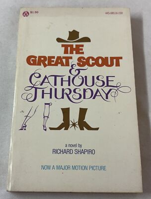 1976 movie ppb ~ Richard Shapiro GREAT SCOUT AND CATHOUSE THURSDAY