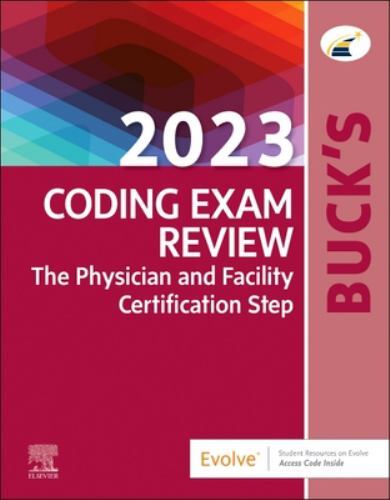 Buck's 2023 Coding Exam Review : The Certification Step by Elsevier (2023, ...