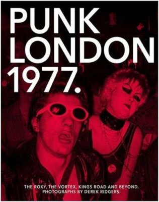 Punk London 1977 by Derek  New 9781908211446 Fast Free Shipping..