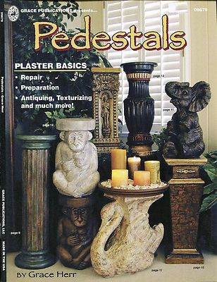 Pedestals Plaster Basic Decorative and Repair Book by Grace Herr NEW 