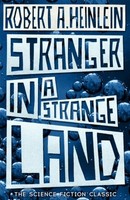 Stranger In A Strange Land ~ Robert A. Heinlein ~ 9780340938348