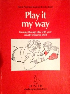 Play it My Way: Learning Through Play with Your Visually Impaire