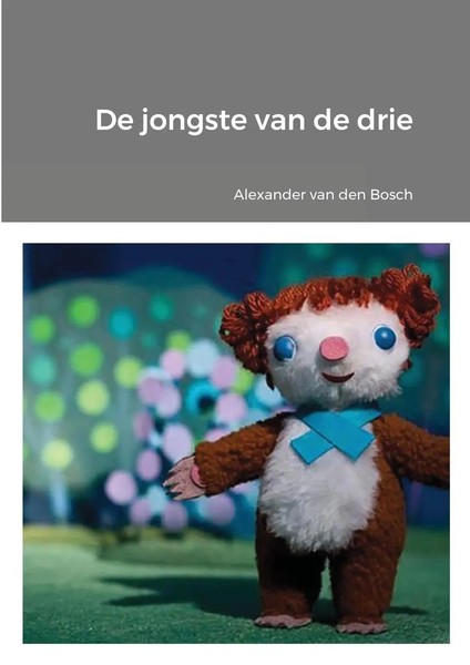 De Jongste Van De Drie | Alexander Van Den Bosch | Taschenbuch | NiederläNdisch-image