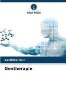 Karthika Nair | Gentherapie | Taschenbuch | Deutsch (2023) | 204 S.
