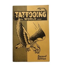 Tattooing the World Over - Milton Zeis