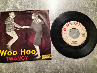 The Rock-A-Teens: Woo Hoo / Single Roulette Records / Oldie - Pop