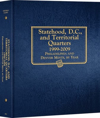 US Statehood Quarters, P&D+Territories, DC:1999-2009-Whitman Classic Coin Album