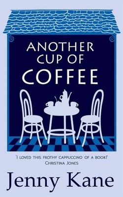 Another Cup Of Coffee: a heart-warming and irresistible romance that will put a 