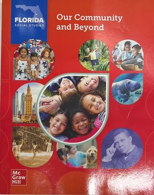 Grade 1 Florida Social Studies Our Community and Beyond Student Edition 2024
