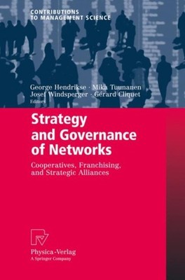 Hendrikse - Strategy and Governance of Networks   Cooperatives Franch - X555z