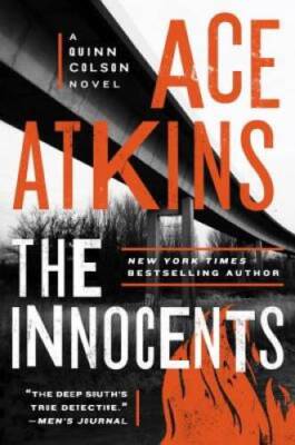 The Innocents (A Quinn Colson Novel) - Hardcover By Atkins, Ace - VERY GOOD
