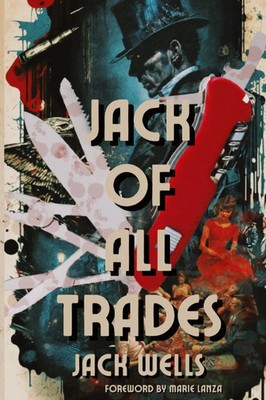 Jack of all Trades Jack Wells Taschenbuch Englisch 2023 Last Waltz Publishing