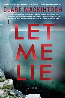 Let Me Lie - Hardcover By Mackintosh, Clare - GOOD