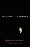 Middle Earth Henri Cole Taschenbuch Kartoniert / Broschiert Englisch 2004