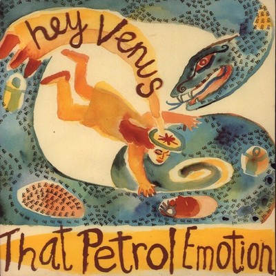 That Petrol Emotion Hey Venus 7'' Vinyl UK Virgin 1990 Pic Sleeve VS1290