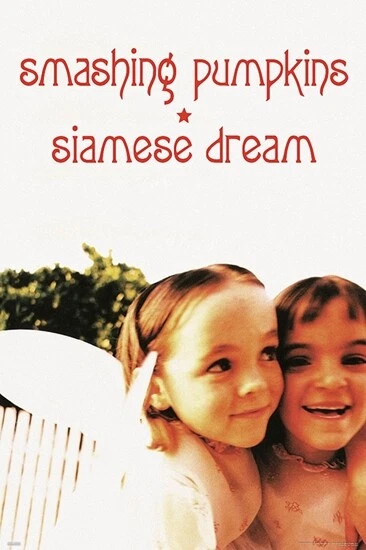 SMASHING PUMPKINS - SIAMESE DREAM - MUSIC POSTER 24x36 - 161532