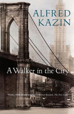 Alfred Kazin | A Walker in the City | Taschenbuch | Englisch | Houghton Mifflin