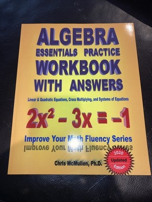 Algebra Essentials Practice Workbook with Answers: Linear and Quadratic...