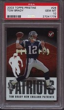 2003 Topps Pristine 26 Tom Brady PSA 10 Gem Mint Pop 15 Chrome