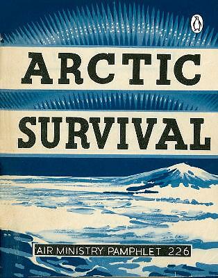 Arctic Survival: 1 (Air Ministry Survival Guide, 1) - Image 2