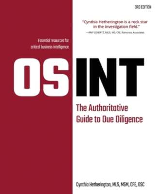 Osint: The Authoritative Guide to Due Diligence by Cynthia Hetherington: New