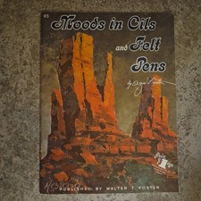 Moods in Oils and Felt Pens by Al Nestler - Walter Foster Art Book 93