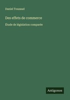 Des Effets De Commerce Daniel Touzaud