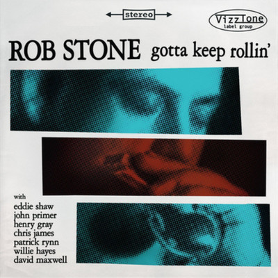 Rob Stone Gotta Keep Rollin' (CD) Album (US IMPORT)