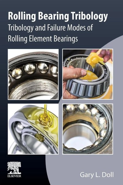 Rolling Bearing Tribology Gary L. Doll Taschenbuch Einband - Flex.(Paperback)-image