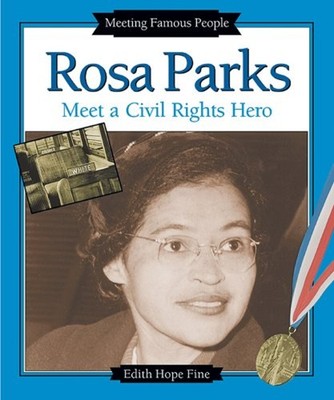 Rosa Parks : Meet a Civil Rights Hero Library Binding Edith H. Fi