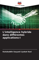 Kutubuddin Sayyad Liyakat Kazi | L'intelligence Hybride Dans DifféRentes...