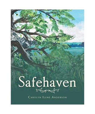 Safehaven, Carolyn Ilene Anderson