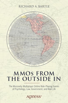 Mmos from the Outside in: The Massively-Multiplayer Onl - Paperback / softback N