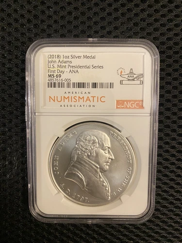 2018 1 OZ Silver Medal John Adams First Day ANA MS69 NGC