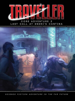 Traveller Core Adventure 2 Last Call at Eneris Cantina (English Version)