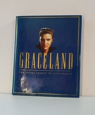GRACELAND THE LIVING LEGACY OF ELVIS PRESLEY HARDCOVER BOOK