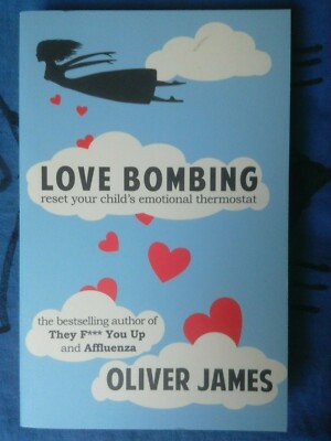 Love Bombing by Oliver James - Paperback in English