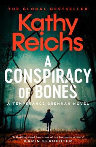 Thumbnail - A Conspiracy Of Bones (temperance Brennan Novel A) By Kathy Reichs