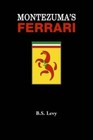 Montezuma's Ferrari: And Other Adventures (Last Open Road) - Hardcover - Good