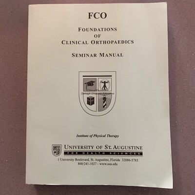 FCO Foundations of Clinical Orthopedics Seminar Manual Paperback 1998