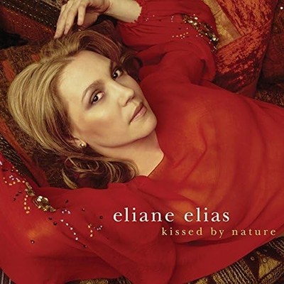 Kissed By Nature [Audio CD] ELIAS,ELIANE