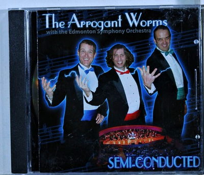 #ad #ad The Arrogant Worms Semi Conducted CD 20092007 AU $22.00