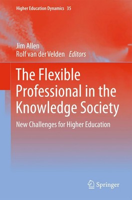 Jim Allen (u. a.) | The Flexible Professional in the Knowledge Society | Buch