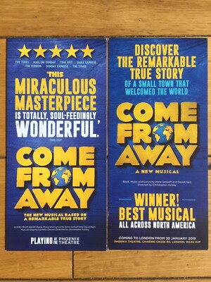COME FROM AWAY WEST END MUSICAL FLYERS X 2 (DIFFERENT)